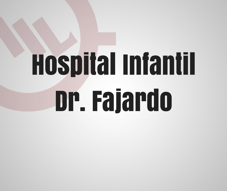 Hospital Infantil Dr. Fajardo